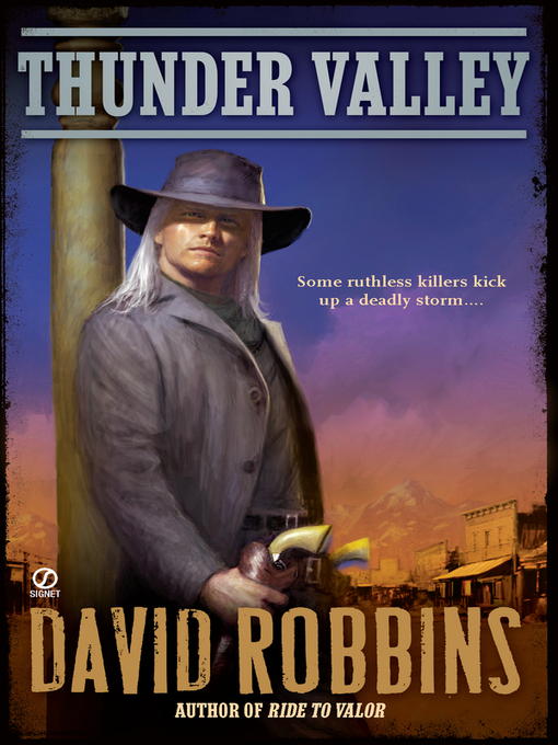 Title details for Thunder Valley by David Robbins - Available